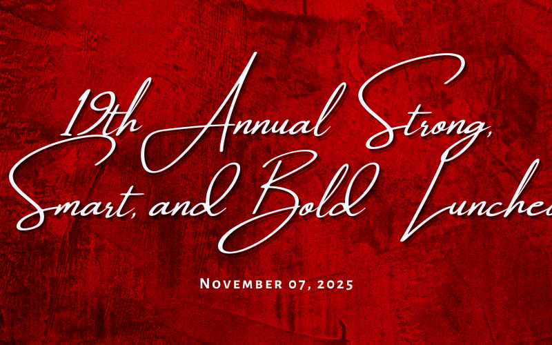 19th Annual Strong, Smart and Bold Luncheon